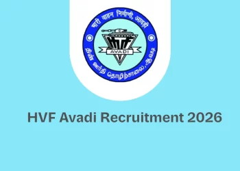HVF Avadi Apprentice Recruitment 2026: 450 Vacancies for Graduates & Diploma