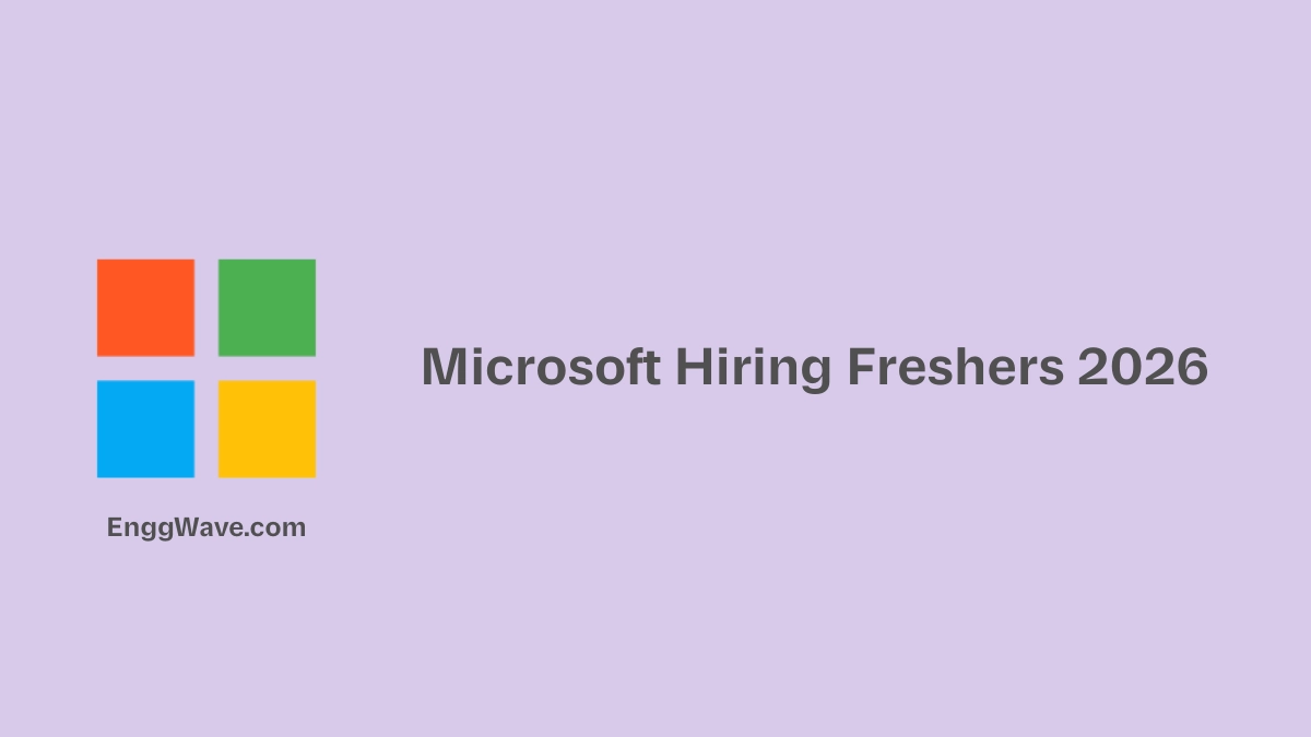Microsoft Hiring Freshers 2026