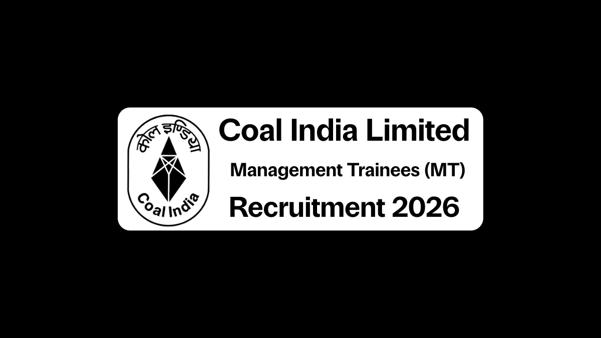 Coal India MT Recruitment 2026 Management Trainee Recruitment 2026