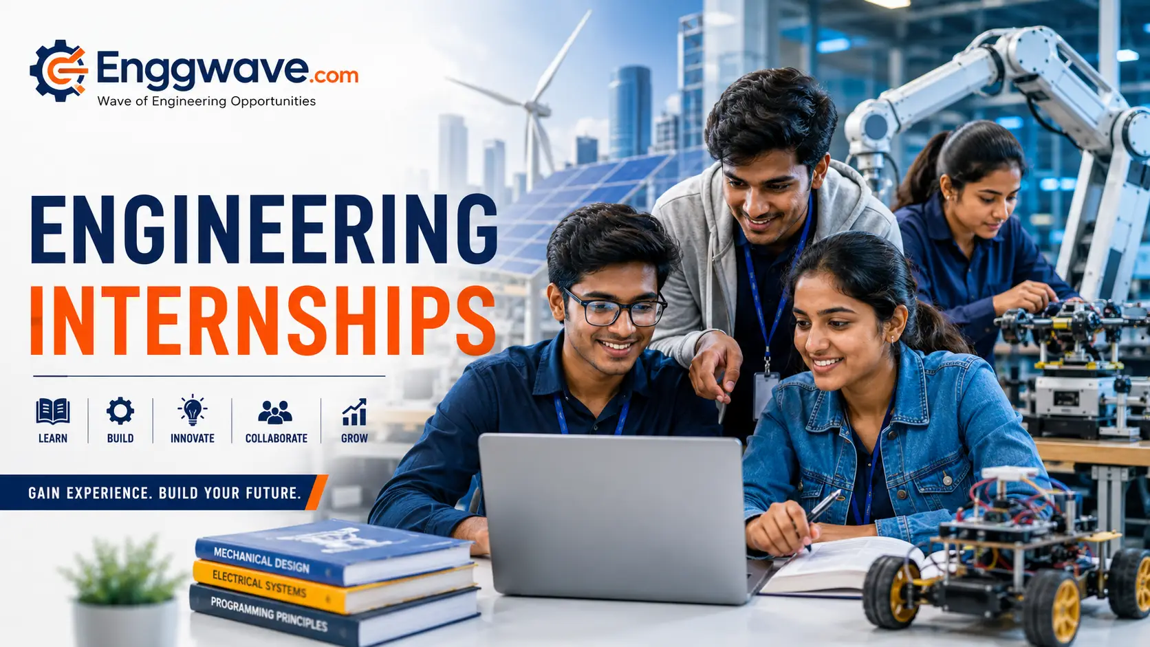 Engineering Internship opportunities in India for Mechanical, Civil, Electrical, Electronics and Computer Science students